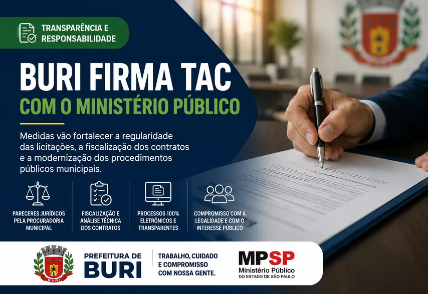 Município de Buri firma TAC com o Ministério Público para fortalecimento da transparência e regularidade nos processos licitatórios